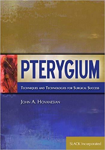Pterygium Techniques and Technologies for Surgical Success