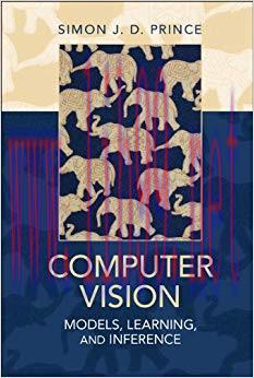 Computer Vision: Models, Learning, and Inference 1st Edition,