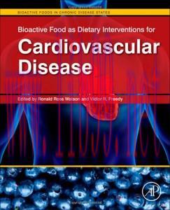 [AME]Bioactive Food as Dietary Interventions for Cardiovascular Disease: Bioactive Foods in Chr...