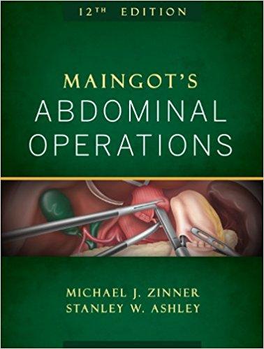Maingot&rsquo;s Abdominal Operations, 12th Edition