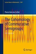 [PDF]The Cohomology of Commutative Semigroups: An Overview