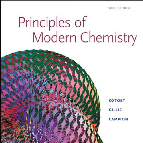 Principles of Modern Chemistry 6th Edition by David W. Oxtoby
