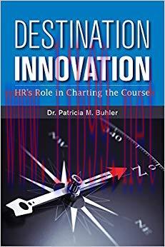 (PDF)Destination Innovation: HR&rsquo;s Role in Charting the Course None Edition