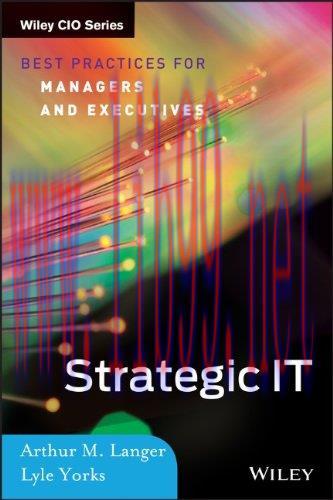[FOX-Ebook]Strategic IT: Best Practices for Managers and Executives
