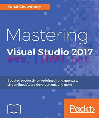 [FOX-Ebook]Mastering Visual Studio 2017