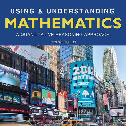 Using & Understanding Mathematics A Quantitative Reasoning Appr by Jeffrey O. Bennett William L...