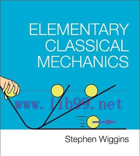 [FOX-Ebook]Elementary Classical Mechanics