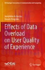 [PDF]Effects of Data Overload on User Quality of Experience