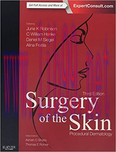 [PDF]Surgery of the Skin, 3rd Edition