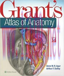 [AME]Grant&rsquo;s Atlas of Anatomy, 14th Edition (High Quality PDF)