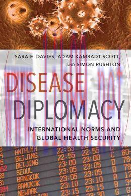 [AME]Disease Diplomacy: International Norms and Global Health Security