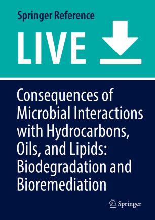 Consequences of Microbial Interactions with Hydrocarbons, Oils, and Lipids Biodegradation and B...