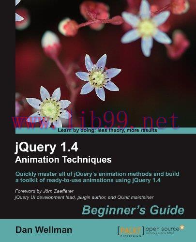 [FOX-Ebook]jQuery 1.4 Animation Techniques: Beginners Guide