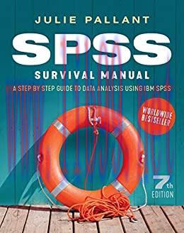 (PDF)SPSS Survival Manual: A step by step guide to data analysis using IBM SPSS