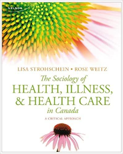 The Sociology of Health, Illness, and Health Care in Canada