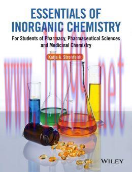 [AME]Essentials of Inorganic Chemistry: For Students of Pharmacy, Pharmaceutical Sciences and M...