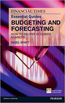 (PDF)The Financial Times Essential Guide to Budgeting and Forecasting: How to Deliver Accurate ...