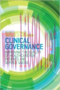 [AME]Clinical Governance: Improving the quality of healthcare for patients and service users