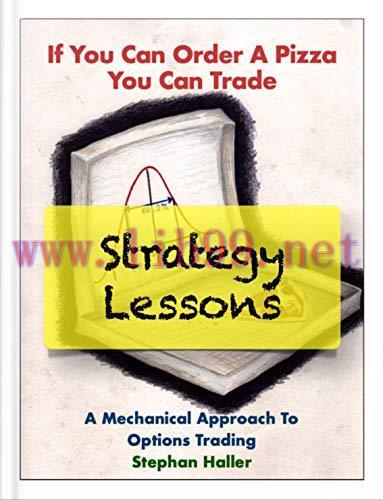 (PDF)If You Can Order A Pizza You Can Trade &ndash; Strategy Lessons