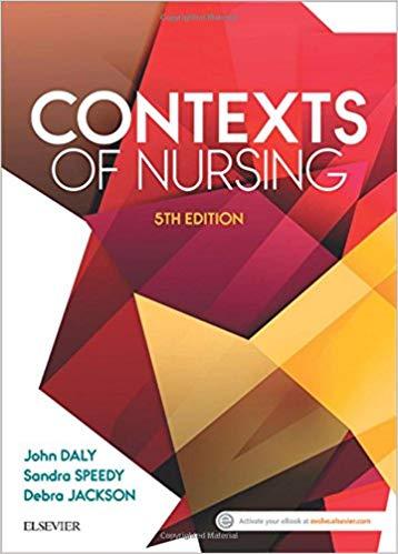 Contexts of Nursing - An introduction (5th Ed.)