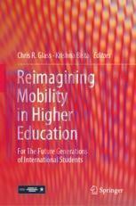 [PDF]Reimagining Mobility in Higher Education: For The Future Generations of International Stud...