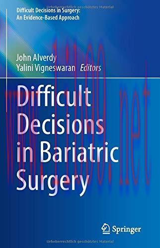[AME]Difficult Decisions in Bariatric Surgery (Difficult Decisions in Surgery: An Evidence-Base...