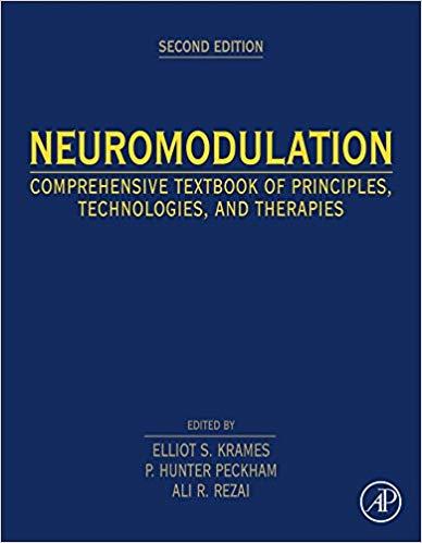Neuromodulation Comprehensive Textbook of Principles, Technologies, and Therapies 2e, 3 Volume ...