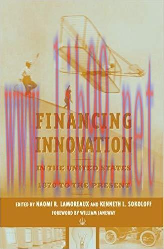 (PDF)Financing Innovation in the United States, 1870 to Present (The MIT Press)