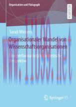 [PDF]Organisationaler Wandel von Wissenschaftsorganisationen : Eine performativit&auml;tstheoretisch...