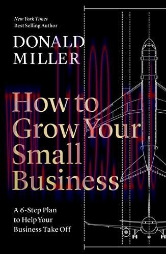 [FOX-Ebook]How to Grow Your Small Business: A 6-Step Plan to Help Your Business Take Off