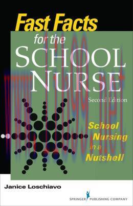 [AME]Fast Facts for the School Nurse, Second Edition: School Nursing in a Nutshell