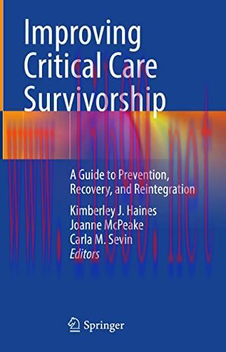 [AME]Improving Critical Care Survivorship: A Guide to Prevention, Recovery, and Reintegration (...