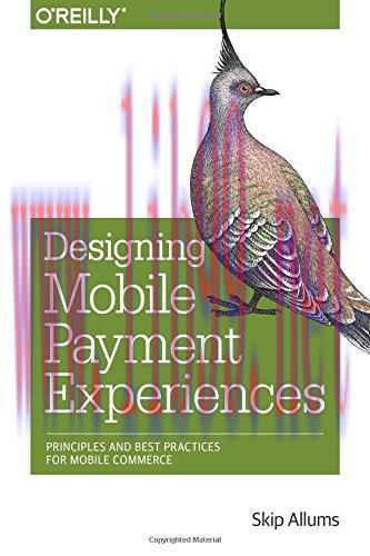 [FOX-Ebook]Designing Mobile Payment Experiences: Principles and Best Practices for Mobile Comme...
