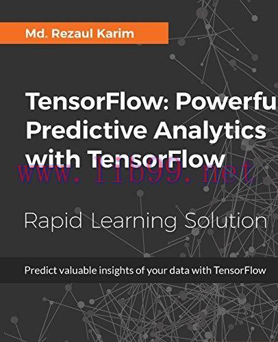 [FOX-Ebook]TensorFlow: Powerful Predictive Analytics with TensorFlow