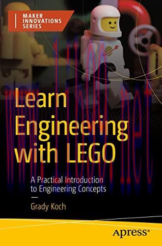 [FOX-Ebook]Learn Engineering with LEGO: A Practical Introduction to Engineering Concepts