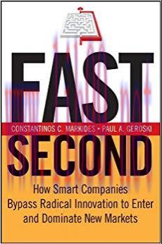 (PDF)Fast Second: How Smart Companies Bypass Radical Innovation to Enter and Dominate New Marke...
