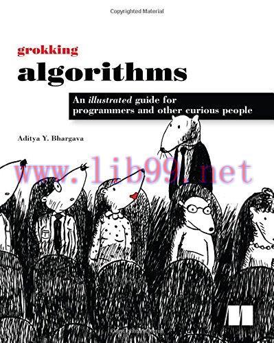 [FOX-Ebook]Grokking Algorithms: An illustrated guide for programmers and other curious people