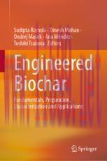 [PDF]Engineered Biochar: Fundamentals, Preparation, Characterization and Applications