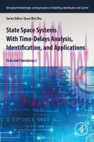 [PDF]State Space Systems with Time-Delays Analysis, Identification, and Applications