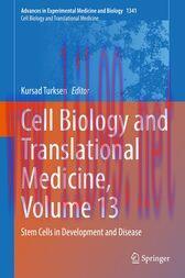 [AME]Cell Biology and Translational Medicine, Volume 13 : Stem Cells in Development and Disease...
