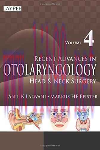 [AME]Recent Advances in Otolaryngology Head and Neck Surgery by Anil K., M.D. Lalwani (2015-05-...