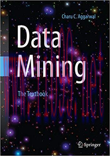 Data Mining: The Textbook 2015 Edition,