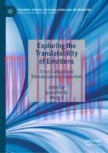 [PDF]Exploring the Translatability of Emotions: Cross-Cultural and Transdisciplinary Encounters