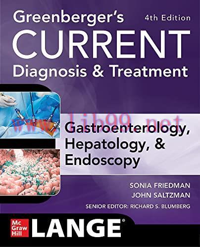 [AME]Greenberger's CURRENT Diagnosis & Treatment Gastroenterology, Hepatology, & Endoscopy, Fou...