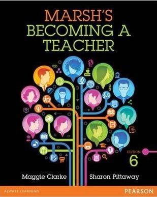 Marsh&rsquo;s Becoming a Teacher 6th Edition [Maggie Clarke] Au Textbook