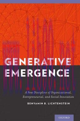 [AME]Generative Emergence: A New Discipline of Organizational, Entrepreneurial, and Social Inno...