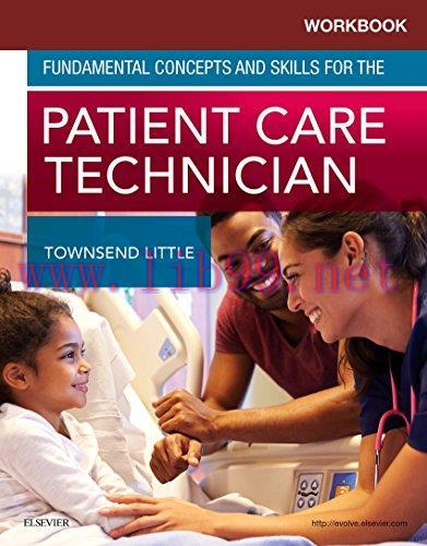 [AME]Workbook for Fundamental Concepts and Skills for the Patient Care Technician (ORIGINAL PDF...