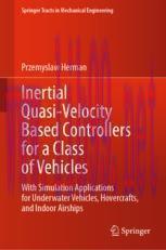 [PDF]Inertial Quasi-Velocity Based Controllers for a Class of Vehicles: With Simulation Applica...