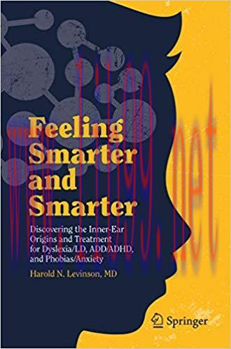 (PDF)Feeling Smarter and Smarter: Discovering the Inner-Ear Origins and Treatment for Dyslexia/...