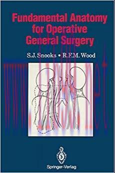 (PDF)Fundamental Anatomy for Operative General Surgery Softcover reprint of the original 1st ed...